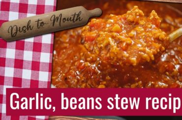 Garlic, beans stew recipe: Italian, Tuscan food!