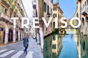 TREVISO- Italy: The Next VENICE? Things to Do in Treviso