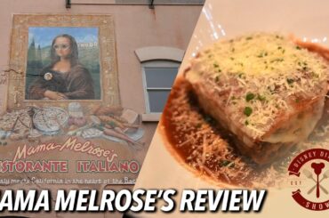 Mama Melrose’s Ristorante Italiano Lunch Review at Disney's Hollywood Studios | Disney Dining Show