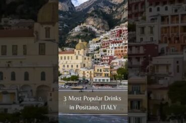 Uncovering Italy's Best-Kept Secret: What Are the Top 3 Drinks of Positano? #shorts #travelshorts