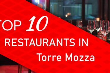 Top 10 best Restaurants in Torre Mozza, Italy