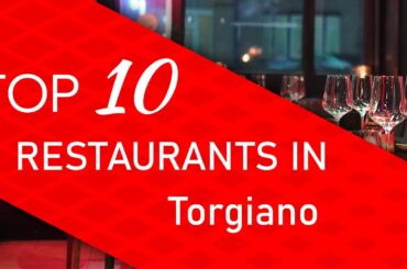 Top 10 best Restaurants in Torgiano, Italy