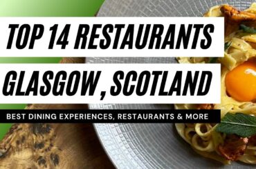 Top 14 Best Restaurants & Dining Experiences in Glasgow, Scotland - Where to eat in Glasgow