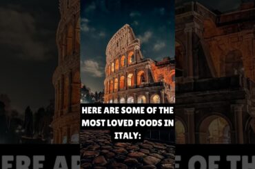 Italian cuisine | most loved foods in Italy | #shorts