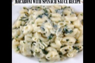 Macaroni with Spinach Recipe - How to Make Macaroni with Spinach - Italian Recipes
