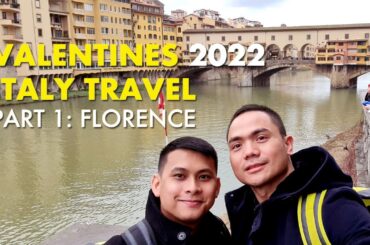 DAY TOUR SA FLORENCE | VALENTINES 2022 ITALY TRAVEL PART 1: FLORENCE Vlog 12