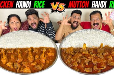 CHICKEN HANDI RICE vs MUTTON HANDI RICE CHALLENGE | FAMILY FOOD EATING COMPETITION(Ep-562)