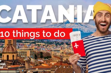TOP 10 Things to do in Catania, Italy 2023!