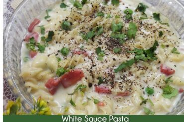 White Sauce Pasta/Creamy White Sauce/Pasta Recipes/Italian Pasta/Italian Food Recipes/Sauce Pasta