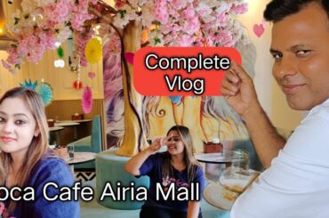 Zoca Cafe Review | Zoca Cafe Airia Mall | Best italian restaurant in gurgaon