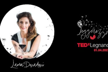 Come riconoscere e scegliere il vino | Laura Donadoni | TEDxLegnano