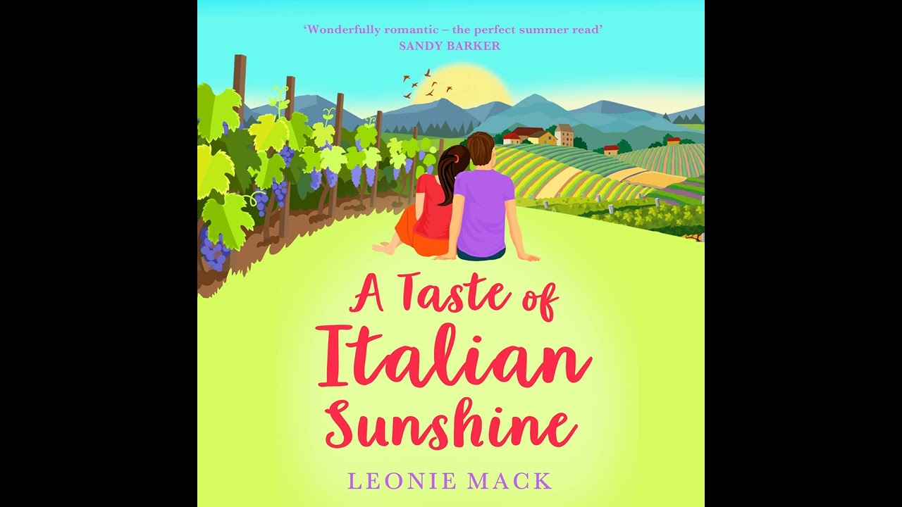Leonie Mack – A Taste of Italian Sunshine – A BRAND NEW perfect uplifting Italian summer romance Leonie Mack - A Taste of Italian Sunshine - A BRAND NEW perfect uplifting Italian summer romance