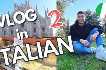 Learn Italian with Vlogs: Walking in Milan and Eating Schiacciata (with subs)