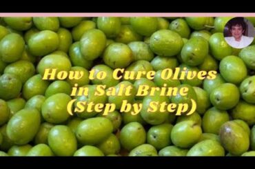 How to prepare homemade green olives in brine