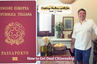 How to Get Dual Italian Citizenship Buy Property Renovate a Villa Cooking Italian with Joe