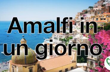 Interesting Italy: Amalfi in a day
