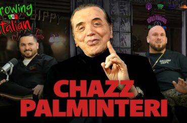 Chazz Palminteri talks Growing Up Italian, A Bronx Tale and Legendary Career