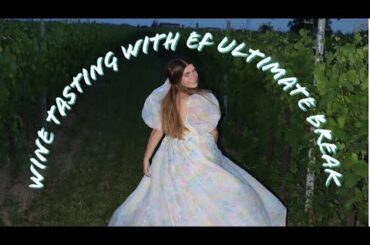 Wine Tasting with EF Ultimate Break // Germany, Italy, and Switzerland