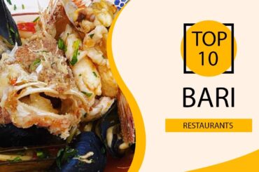 Top 10 Best Restaurants to Visit in Bari | Italy - English