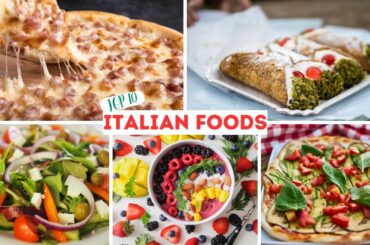 Top 10 Foods Eat in ITALY | Traditional Italian Cuisine - Street Food Dishes in Italy