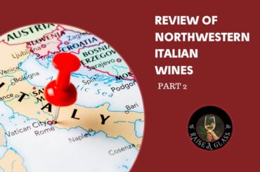Italian Wine Episode 2 - Northwest Italian Wines