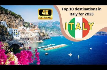 Ten Places in Italy You Need to Visit in 2023 4k