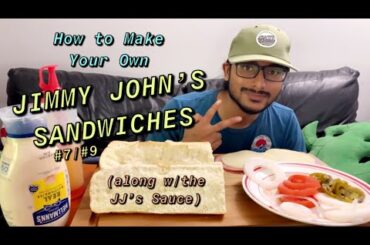 How To Make the Jimmy John’s #7 Spicy East Coast Italian / #9 Italian Night Club and The JJ’s Sauce
