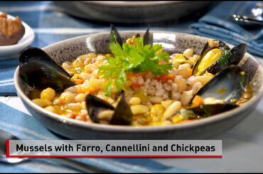 Mussels with Farro, Cannellini and Chickpeas