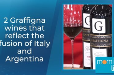 2 Graffigna wines that reflect the fusion of Italy and Argentina