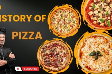 The History Of Pizza | History of Cuisine |