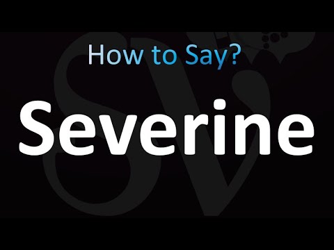How to Pronounce Severine (Correctly!) How to Pronounce Severine (Correctly!)