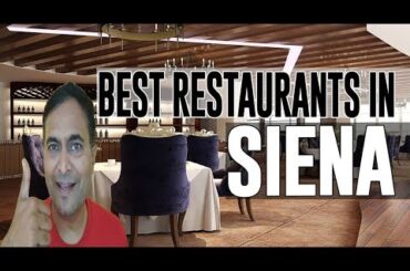 Best Restaurants and Places to Eat in Siena, Italy