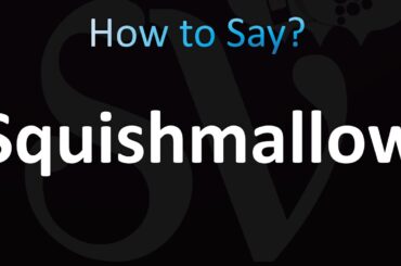 How to Pronounce Squishmallow (Correctly!)