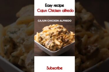 Cajun chicken Alfredo #recipe #viral #ytshorts #shorts