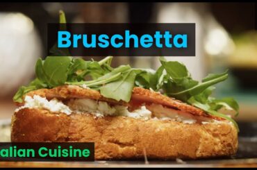 Italian Cuisine - Bruschetta
