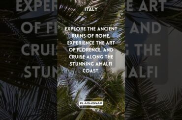 Italy Unveiled: From Historic Wonders to Culinary Delights