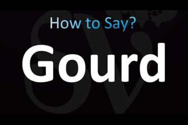 How to Pronounce Gourd (Correctly!)