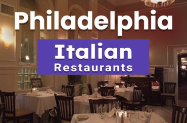 Top 10 Best Italian Restaurants to Visit in Philadelphia, Pennsylvania | USA - English