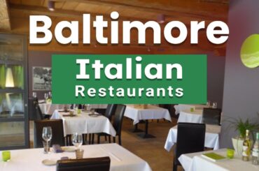 Top 10 Best Italian Restaurants to Visit in Baltimore, Maryland | USA - English