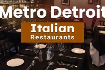Top 10 Best Italian Restaurants to Visit in Detroit, Michigan | USA - English