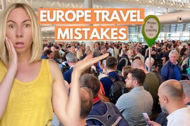 THINGS YOU MUST KNOW BEFORE TRAVELING TO EUROPE - MUST-WATCH Before You Travel Europe I Europe Trip
