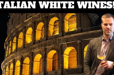 8 Intriguing ITALIAN WHITE WINES You Have to Try!