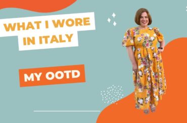 What I Wore In Italy: My Outfit Of The Day