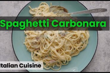 Italian Cuisine - Spaghetti Carbonara