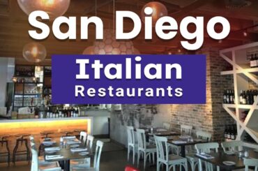 Top 10 Best Italian Restaurants to Visit in San Diego, California | USA - English
