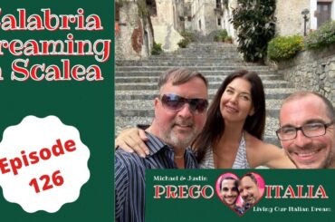 Our Life In Italy - Calabria Dreaming in Scalea - Scalea, Calabria, Italy - Episode 126