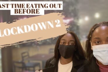 ISSA PANDEMIC! | Last time eating out before Lockdown 2 | Vlog