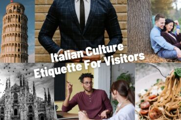 Italian Culture - Etiquette For Visitors To Italy - Travel #RelaxFun