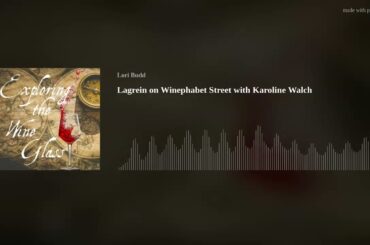 Lagrein on Winephabet Street with Karoline Walch