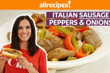 How to Make Italian Sausage with Peppers and Onions | Get Cookin' | Allrecipes.com
